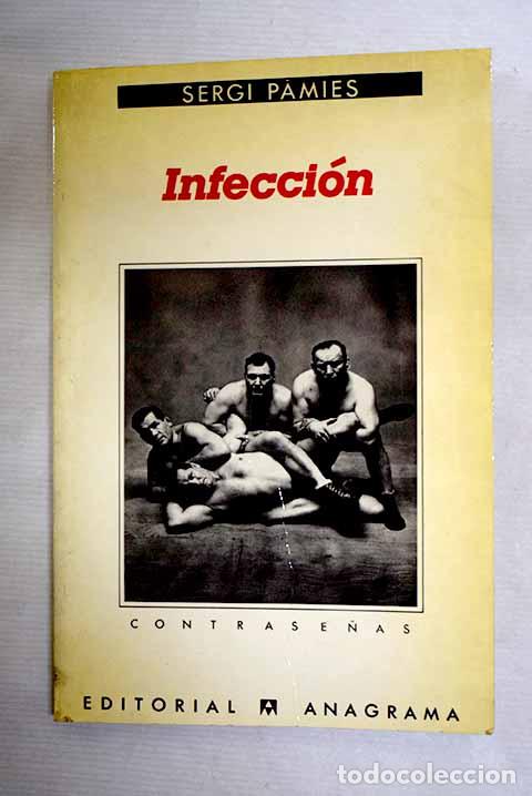 books: Infecci&oacute;n: Pamies, Sergi.- Pamies, Sergi