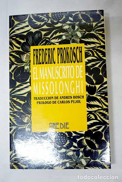books: El manuscrito de Missolonghi.- Prokosch, Frederic