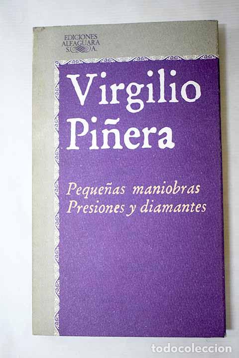 books: Peque&ntilde;as maniobras ; Presiones y diamantes.- Pi&ntilde;era, Virgilio