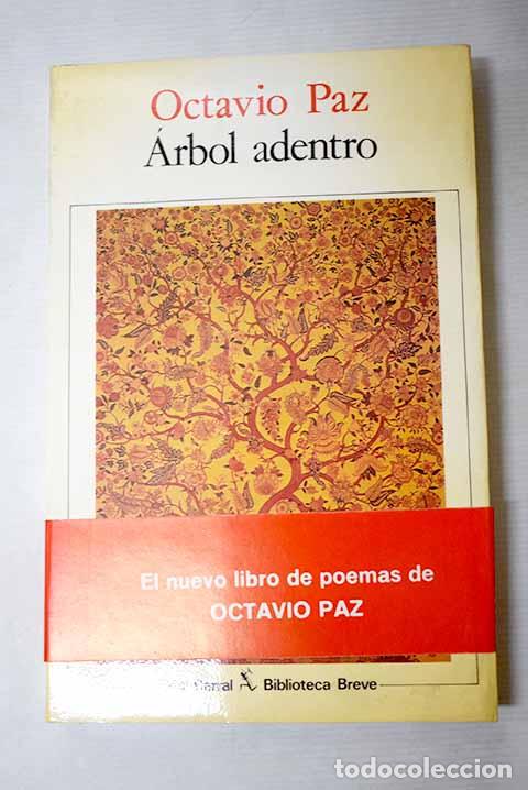 books: &Aacute;rbol adentro: Paz, Octavio.- Paz, Octavio