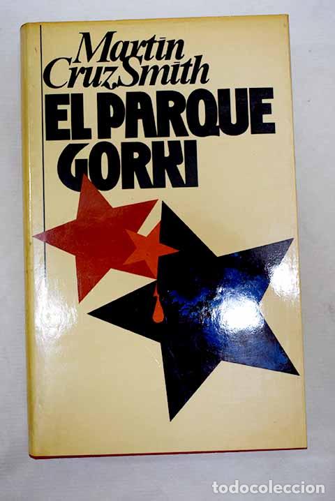 books: El Parque Gorki: Smith, Martin Cruz.- Smith, Martin Cruz