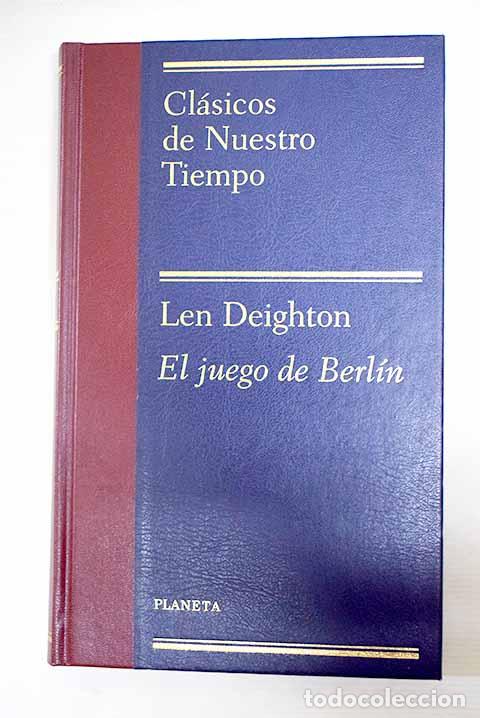 Libri di seconda mano: El juego de Berl&iacute;n: Deighton, Len.- Deighton, Len