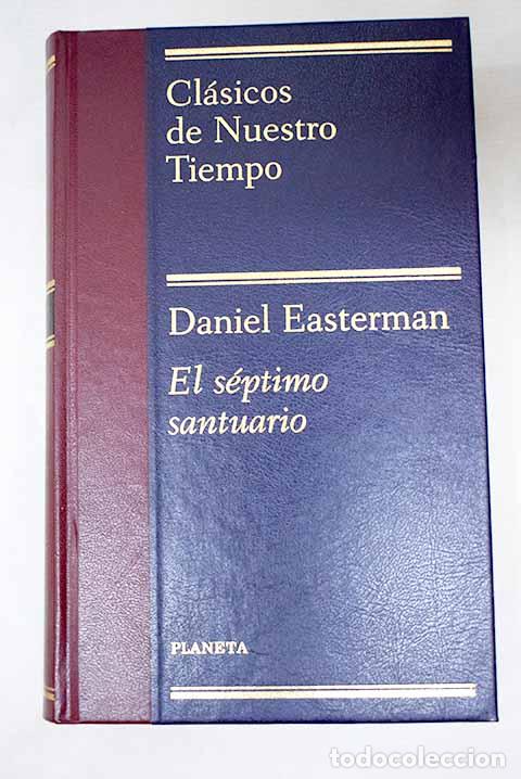 Libri di seconda mano: El s&eacute;ptimo santuario.- Easterman, Daniel