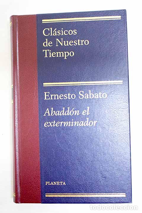 Libri di seconda mano: Abadd&oacute;n el exterminador.- Sabato, Ernesto