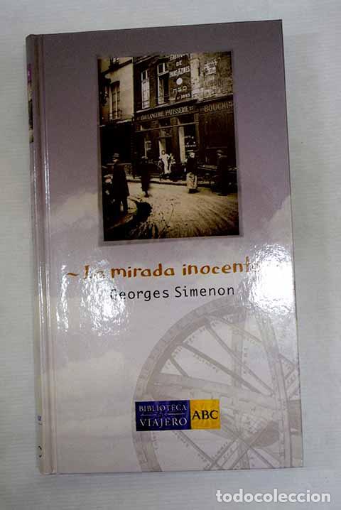 Libri di seconda mano: La mirada inocente: Simenon, Georges.- Simenon, Georges