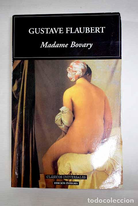Libri di seconda mano: Madame Bovary: Flaubert, Gustave.- Flaubert, Gustave