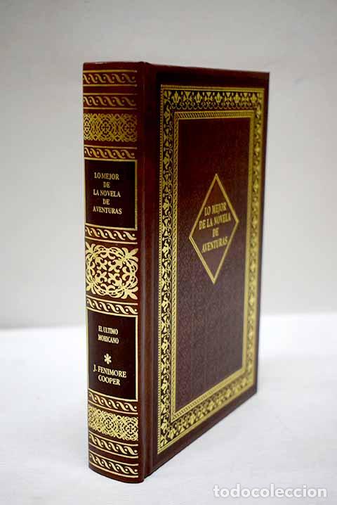 Libri di seconda mano: El &uacute;ltimo mohicano: Cooper, James Fenimore.- Cooper, James Fenimore