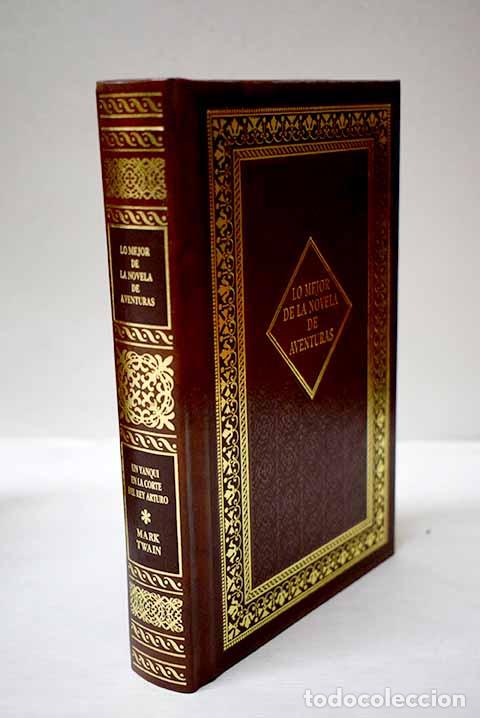 Libros: Un yanqui en la corte del rey Arturo.- Twain, Mark
