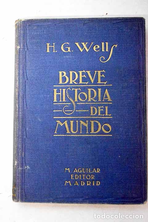 Libros: Breve historia del mundo.- Wells, H. G.