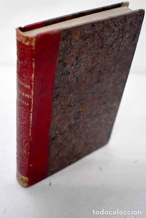 Libros: Descripcion art&iacute;stica de la catedral de Sevilla.- Ce&aacute;n Berm&uacute;dez, Juan Agust&iacute;n
