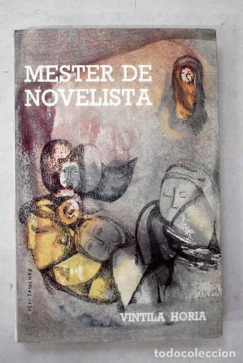 books: Mester de novelista: Horia, Vintila.- Horia, Vintila