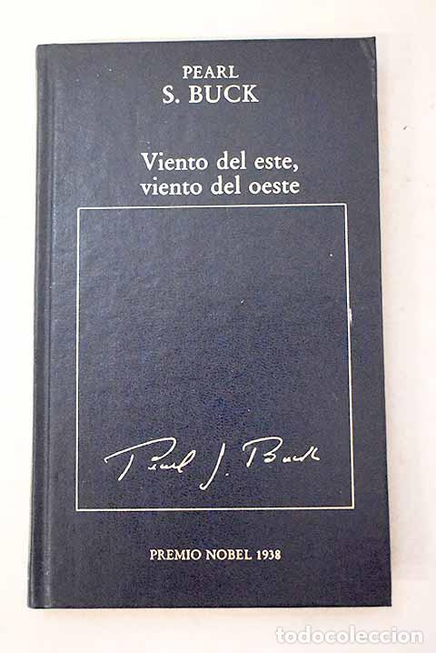 books: Viento del este, viento del oeste.- Buck, Pearl S.