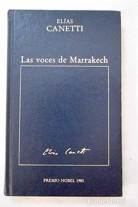 books: Las voces de Marrakech: impresiones de viaje.- Canetti, Elias