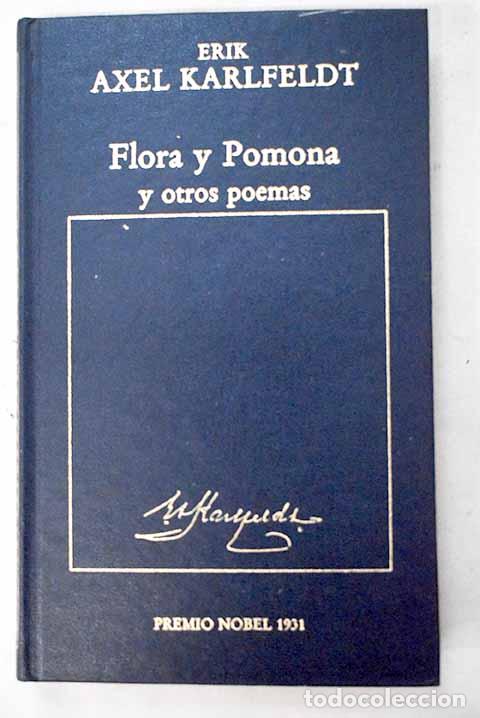 B&uuml;cher: Flora y Pomona y otros poemas.- Karlfeldt, Erik Axel