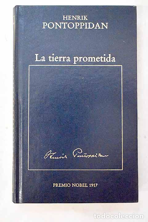 B&uuml;cher: La tierra prometida: Pontoppidan, Henrik.- Pontoppidan, Henrik
