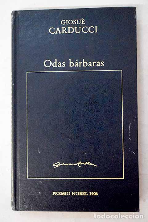 B&uuml;cher: Odas b&aacute;rbaras: Carducci, Giosue.- Carducci, Giosue