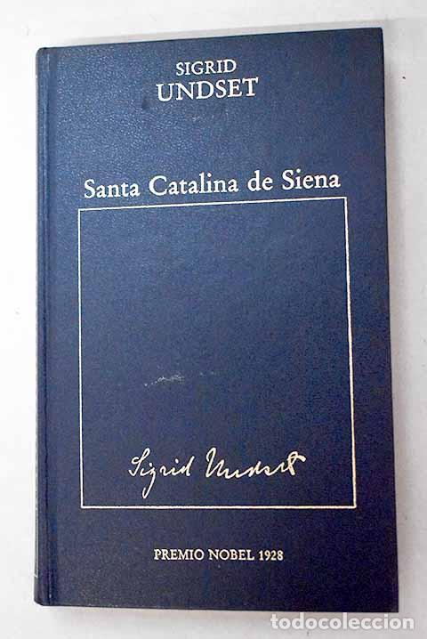 books: Santa Catalina de Siena.- Undset, Sigrid