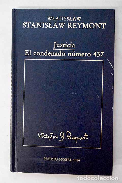 books: Justicia; El condenado n&uacute;mero 437.- Reymont, Wladyslaw Stanislaw