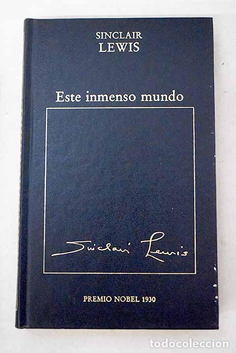 books: Este inmenso mundo: Lewis, Sinclair.- Lewis, Sinclair