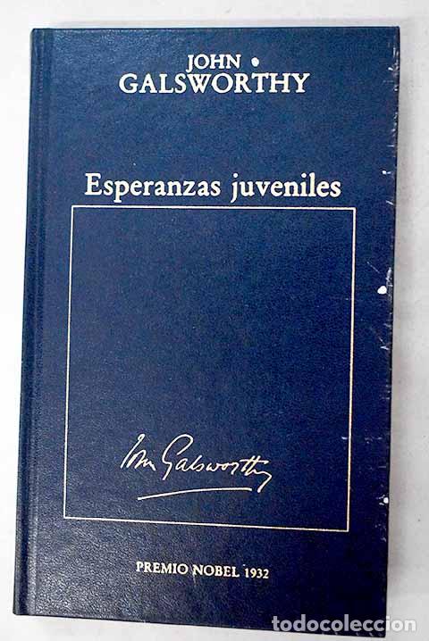 books: Esperanzas juveniles.- Galsworthy, John