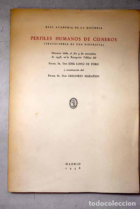 Libros: Perfiles humanos de Cisneros: (Trayectoria de una biograf&iacute;a).- L&oacute;pez de Toro, Jos&eacute;