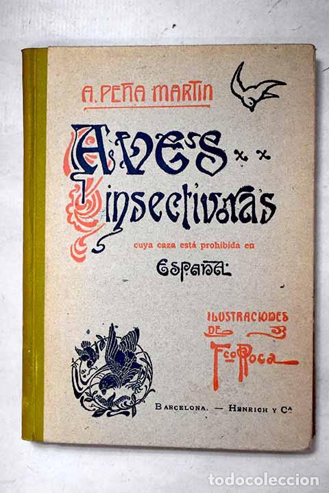Libros: Tratado de las aves insect&iacute;voras cuya caza est&aacute; prohibida en todo tiempo en Espa&ntilde;a