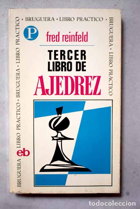 Libros: Tercer libro de Ajedrez.- Reinfeld, Fred - Foto 1
