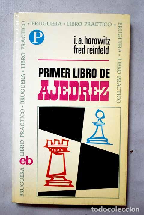Libros: Primer libro de ajedrez.- Horowitz, Israel Albert - Foto 1