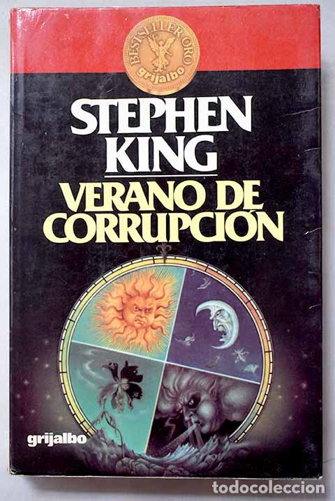 Libros: Verano de corrupci&oacute;n.- King, Stephen - Foto 1