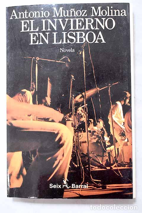 books: El invierno en Lisboa.- Mu&ntilde;oz Molina, Antonio