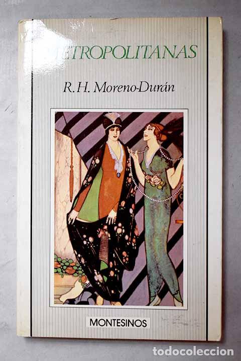 books: Metropolitanas: Moreno-Dur&aacute;n, Rafael Humberto.- Moreno-Dur&aacute;n, Rafael Humberto