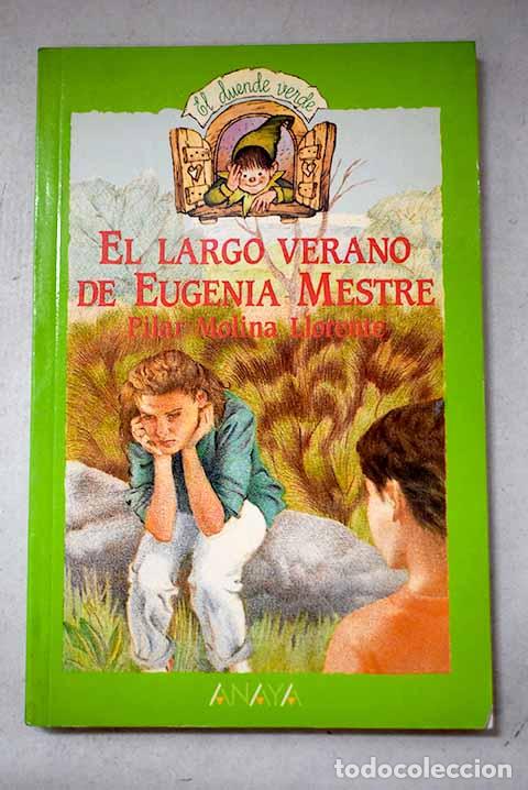 Livres: El largo verano de Eugenia Mestre.- Molina Llorente, Pilar