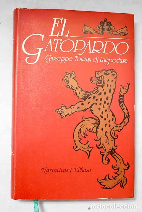 Livres: El gatopardo: Lampedusa, Giuseppe Tomasi di.- Lampedusa, Giuseppe Tomasi di