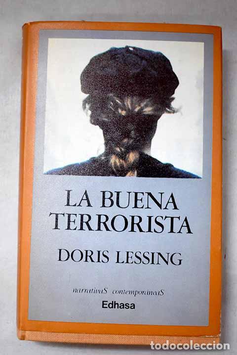 Livres: La buena terrorista: Lessing, Doris.- Lessing, Doris