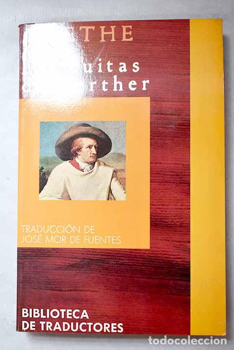 Libros: Las cuitas de Werther.- Goethe, Johann Wolfgang von