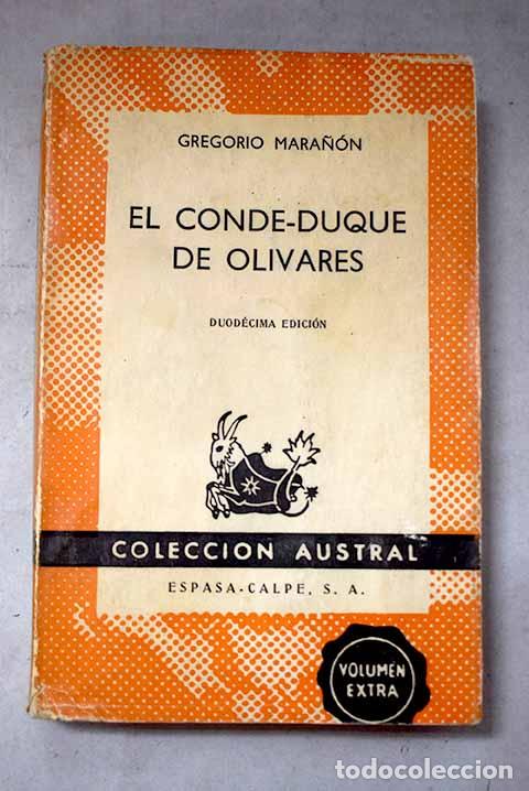 Libros: El Conde-Duque de Olivares.- Mara&ntilde;&oacute;n, Gregorio