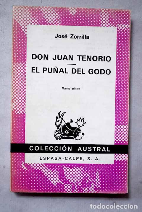 Libros: Don Juan Tenorio ; El pu&ntilde;al del godo.- Zorrilla, Jos&eacute;
