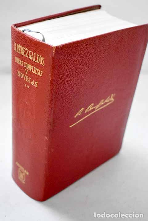 Libros: Novelas, Tomo II: P&eacute;rez Gald&oacute;s, Benito.- P&eacute;rez Gald&oacute;s, Benito