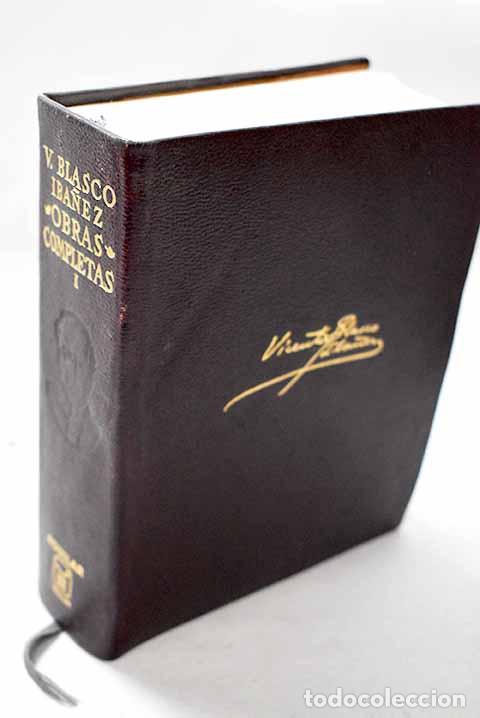 Libros: Obras completas, Tomo I.- Blasco Ib&aacute;&ntilde;ez, Vicente