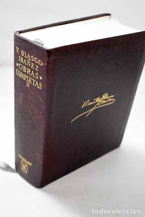 Libros: Obras completas, Tomo II.- Blasco Ib&aacute;&ntilde;ez, Vicente