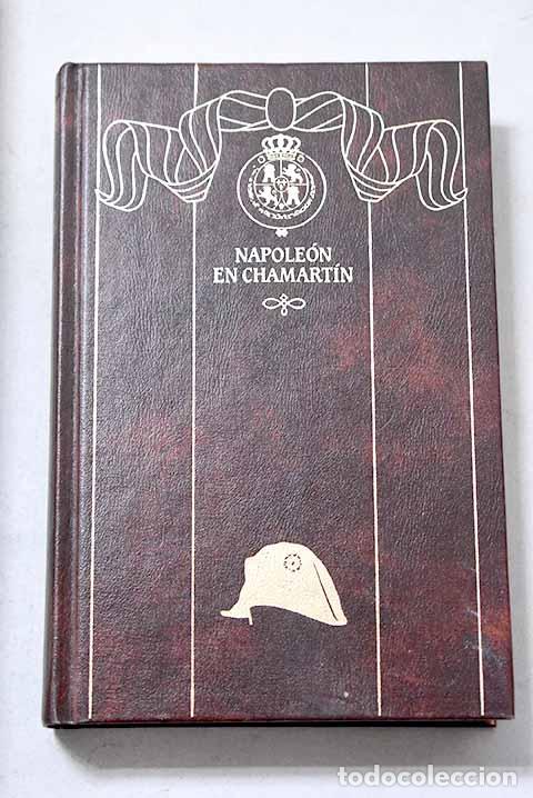 Libros: Napole&oacute;n en Chamart&iacute;n.- P&eacute;rez Gald&oacute;s, Benito