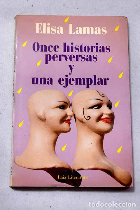 Libros: Once historias perversas y una ejemplar.- Lamas, Elisa