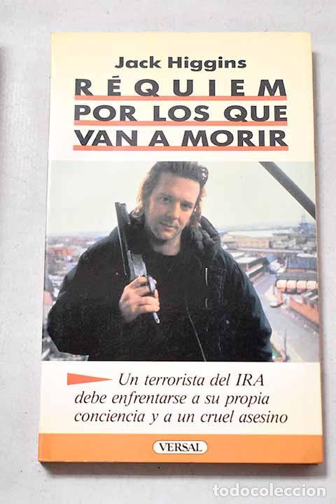 Libros: R&eacute;quiem por los que van a morir.- Higgins, Jack