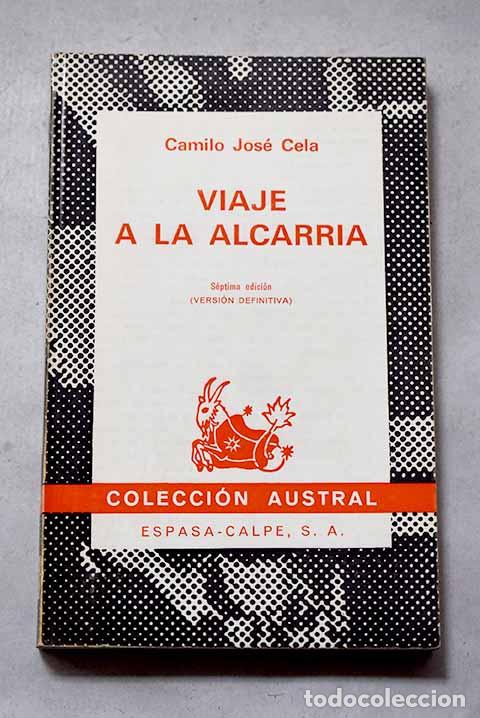 Libros: Viaje a La Alcarria: Cela, Camilo Jos&eacute;.- Cela, Camilo Jos&eacute;