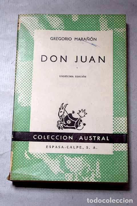 B&uuml;cher: Don Juan: Ensayos sobre el origen de su leyenda.- Mara&ntilde;&oacute;n, Gregorio