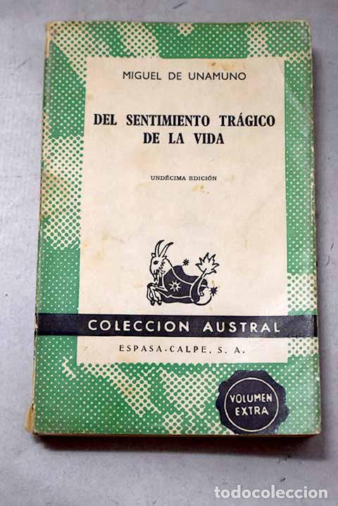 B&uuml;cher: Del sentimiento tr&aacute;gico de la vida en los hombres y en los pueblos.- Unamuno, Miguel de