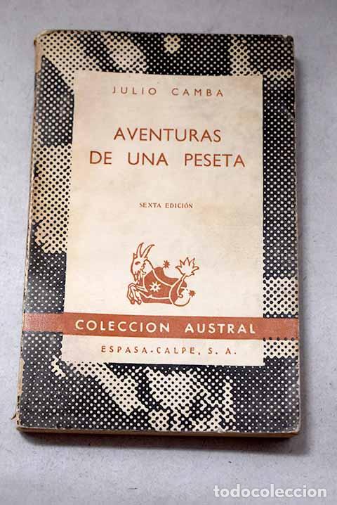 B&uuml;cher: Aventuras de una peseta.- Camba, Julio