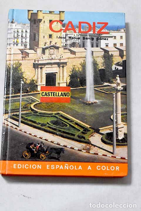 Livros em segunda m&atilde;o: C&aacute;diz: Garc&iacute;a-G&oacute;mez, Jos&eacute; Manuel.- Garc&iacute;a-G&oacute;mez, Jos&eacute; Manuel