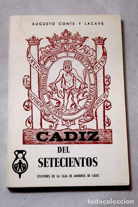 Livros em segunda m&atilde;o: C&aacute;diz del Setecientos, (Tomo 2).- Conte y Lacave, Augusto Jos&eacute;