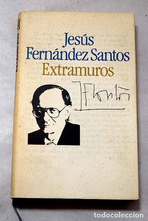 Livros em segunda m&atilde;o: Extramuros: Fern&aacute;ndez Santos, Jes&uacute;s.- Fern&aacute;ndez Santos, Jes&uacute;s